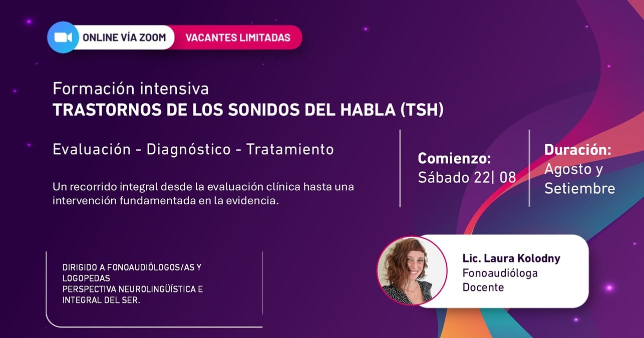 Formación Intensiva TRASTORNOS DE LOS SONIDOS DEL HABLA (TSH)